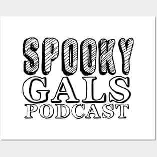 Spooky Gals Podcast logo (Black font) Posters and Art